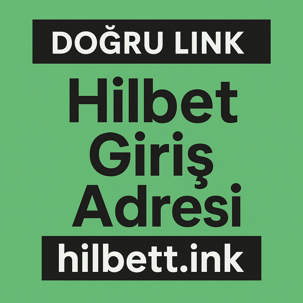Hilbet giriş için kullanabileceğiniz linkler. 
